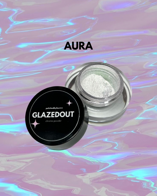 GLAZEDOUT • AURA